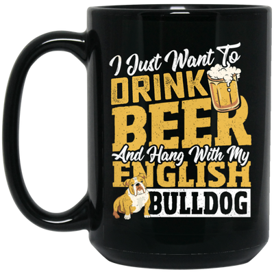 Love Bulldog, Love Beer, Love To Drink Beer, Best Of Beer  Lover Gift Black Mug