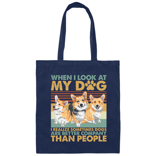 Retro Corgi Lovers I Realized Sometimes Dogs Canvas Tote Bag