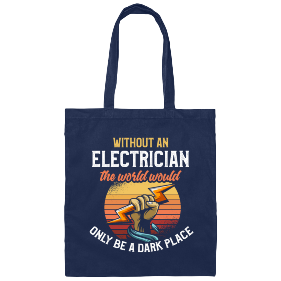 Electrician Electricity Engineer Electricity Job Canvas Tote Bag