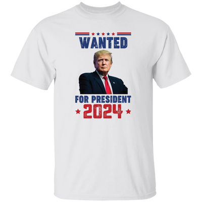 Wanted For President, Love Trump 2024, Trump Team Unisex T-Shirt