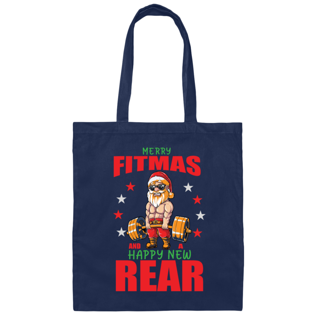 Merry Fitmas And Happy New Rear, Merry Xmas, Funny Gym Fitness In Christmas, Fit Santa Canvas Tote Bag
