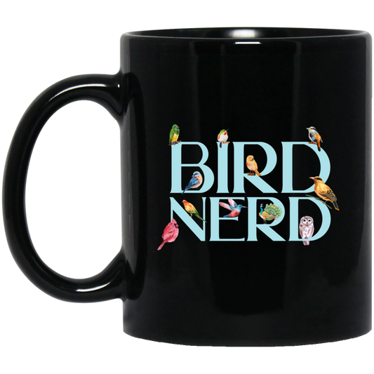 Bird Nerd, Love Birds, Bird Lover Gift, Kinds Of Bird Black Mug