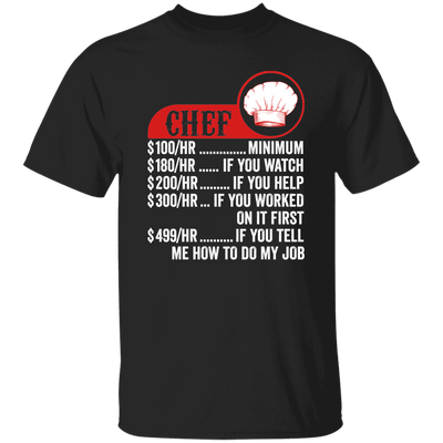 Chef Hourly Rate, Funny Chef, Best Of Chef Unisex T-Shirt