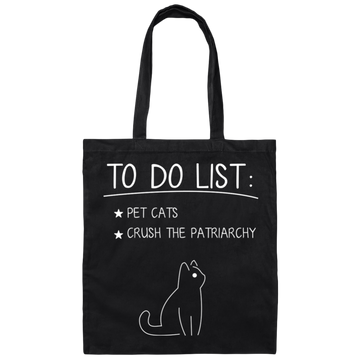 To Do List Is Pet Cats, Crush The Patriarchy, Cat Drawing Canvas Tote Bag