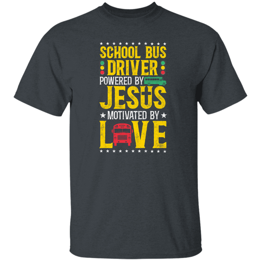 Love Jesus Gift, School Bus Driver Jesus Faith, Best School Unisex T-Shirt