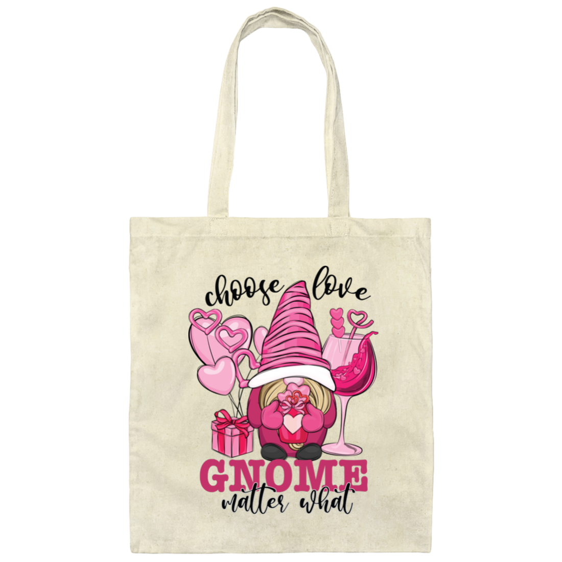 Choose Love, Gnome Matter What, Pink Gnome Canvas Tote Bag