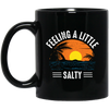 Feeling A Little Salty, Feel The Beach, Retro Beach Black Mug