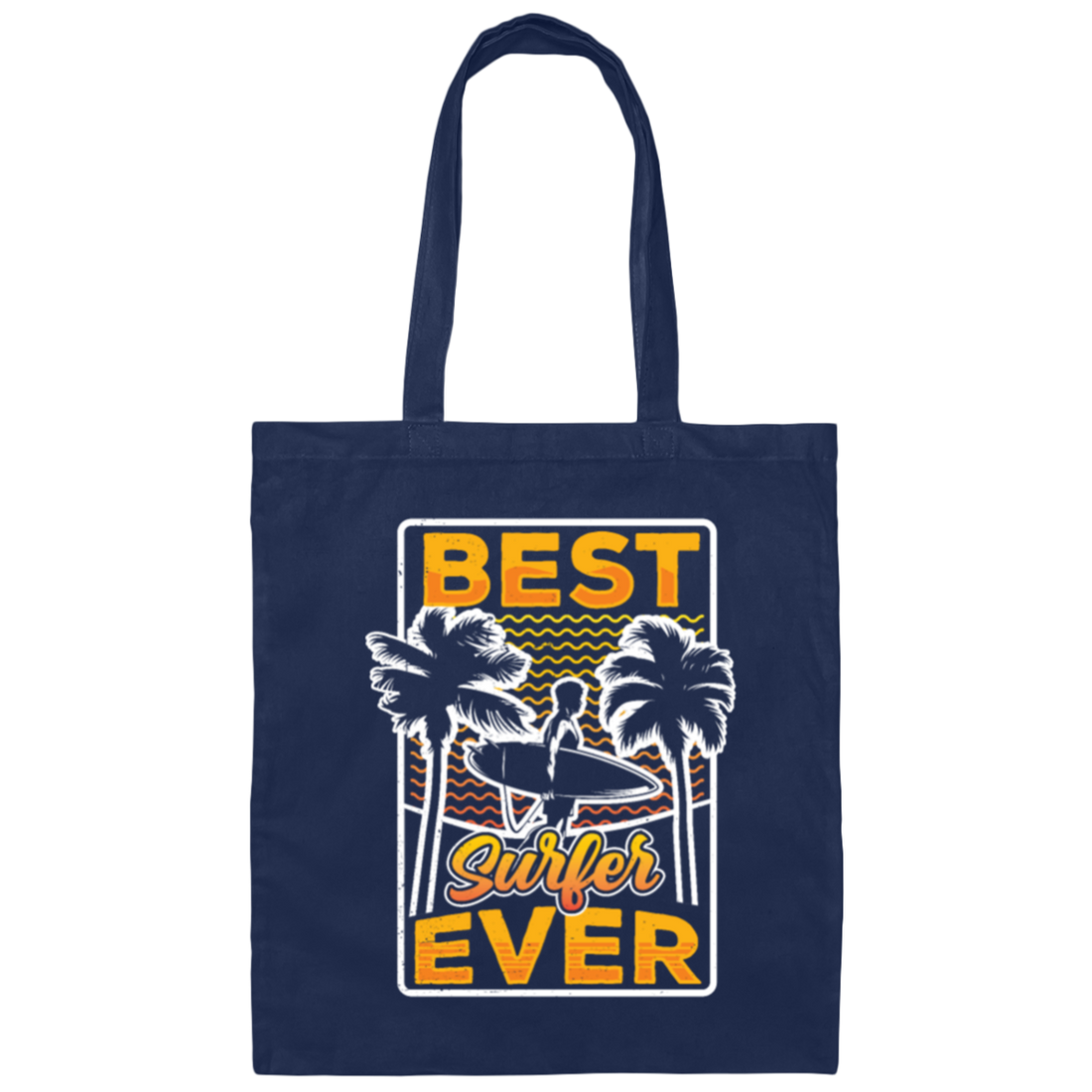 Surf Sport Gift, Best Surfer Ever Love Gift, Tropical Lover Gift, Go To Surf Canvas Tote Bag