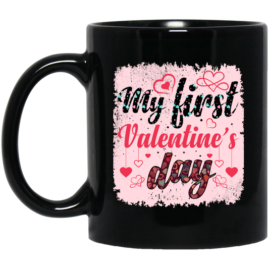 Love This Day, My First Valentine, Couple Anniversary Day, Valentine's Day, Trendy Valentine Black Mug