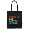 Retro Husband Dad Doctor Legend Canvas Tote Bag