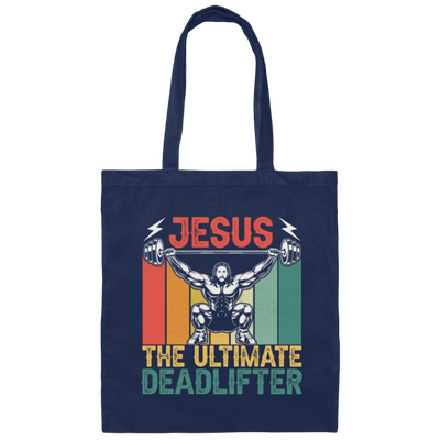 Deadlifter Lover Gift, Retro Jesus The Ultimate Deadlifter Canvas Tote Bag