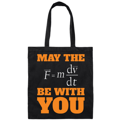 May The Force Be With You, Good Luck, God Will Canvas Tote Bag