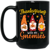 Thanksgiving's Day, Thanksgiving With My Gnomies Black Mug