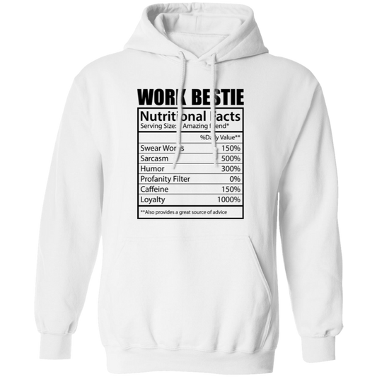 Work Bestie, Nutritional Facts, Bestie Nutrition, Love Work-black Pullover Hoodie