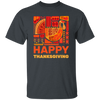 Give Thanks, Happy Thanksgiving Day, Love Thanksgiving, Best Retro Unisex T-Shirt