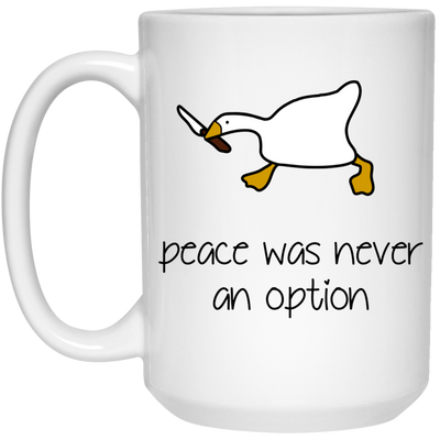 Peace Was Never An Option, Duck Running, Duck Hold Knife White Mug