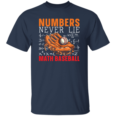 Numbers Never Lie Math Baseball, Baseball Player, Math Unisex T-Shirt