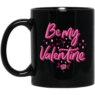 Be My Valentine, Love Valentine, Valentine Gift, Pink Heart, Valentine's Day, Trendy Valentine Black Mug