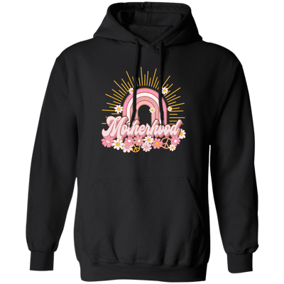 Mother's Day Gift, Motherhood Gift, Mama Flowers Sunshine, Gift For Mom Pullover Hoodie