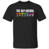 The Gay Agenda, Gay All Week, Super Gay, Brunch Gay Unisex T-Shirt