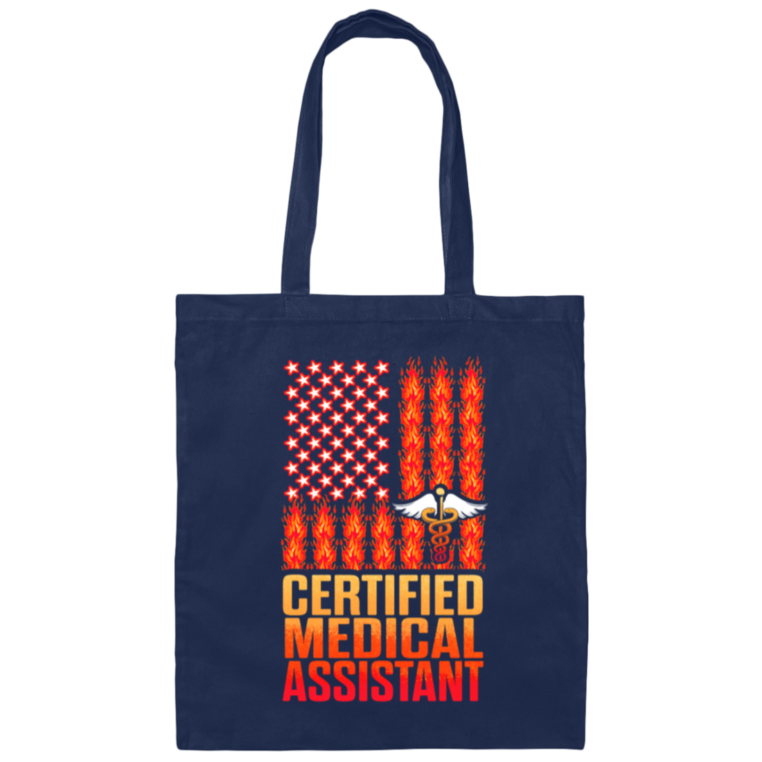 Medical Assistant Gift, CMA Certified Medical Assistant Fire Flag, US Flag Canvas Tote Bag