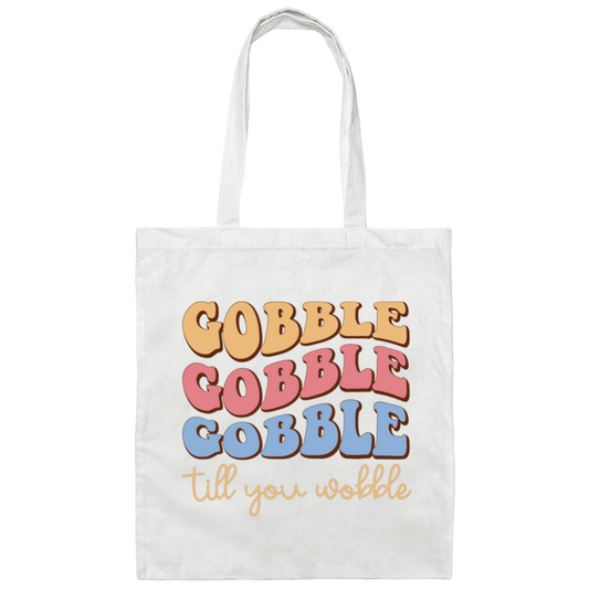 Gobble Till You Wobble, Turkey_s Day, Groovy Turkey Canvas Tote Bag