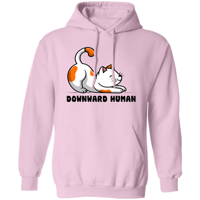 Downward Human, Cute Meow, Yoga Cats Pullover Hoodie