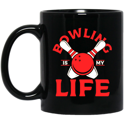 Bowling Strike, Life Of Player, Bowling Is My Life, Love Bowling Gift Black Mug
