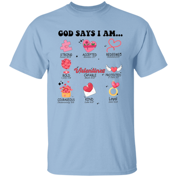 God Say I Am Strong, Love Jesus, My Christ, My Valentine Unisex T-Shirt