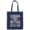 Louisiana Girl With Tattoos Pretty Eyes And Thick Thighs, Tattooed Louisiana Girl Gift Canvas Tote Bag