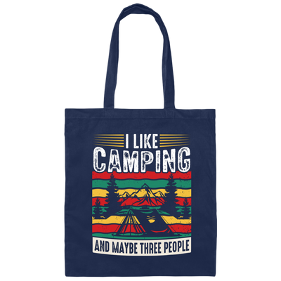 I Like Camping, And Maybe Three People, Retro Camping Canvas Tote Bag