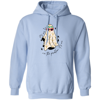 It's Me, Hi, I Am The Problem, It's Me, Hawaii Ghost Pullover Hoodie