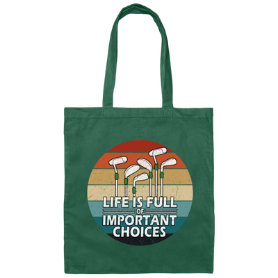 Vintage Golf Life is Full Of Important Choices Canvas Tote Bag