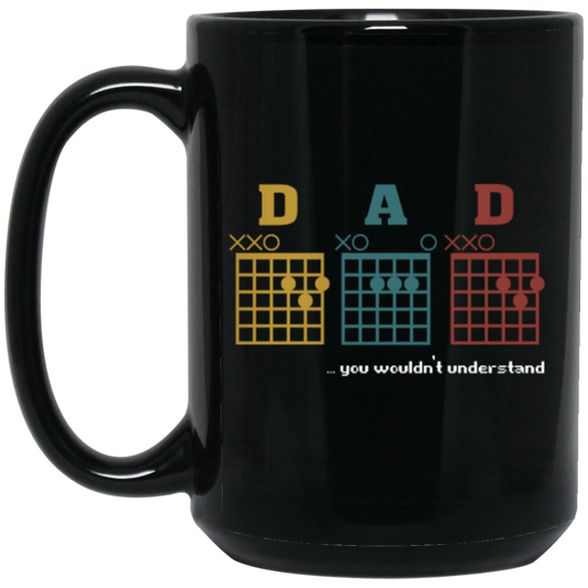 You Would Not Understand, Vintage Guitar Chord, Dad Meaningful Guitar, Gift For Dad Kids Black Mug