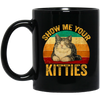 Cat Lover, Show Me Your Kitties, Cat Saying, Retro Cat, Cat Baby Love Black Mug