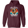 Cool Dog, I Hate Morning People, And Mornings, And People, Hate Go For Job Pullover Hoodie