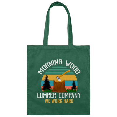 Morning Wood Retro, Lumber Company Funny Camping Carpent Canvas Tote Bag