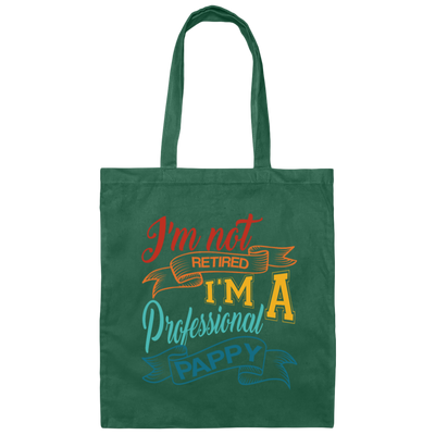 Gift for Professional Pappy, Dad Retired Gift Canvas Tote Bag