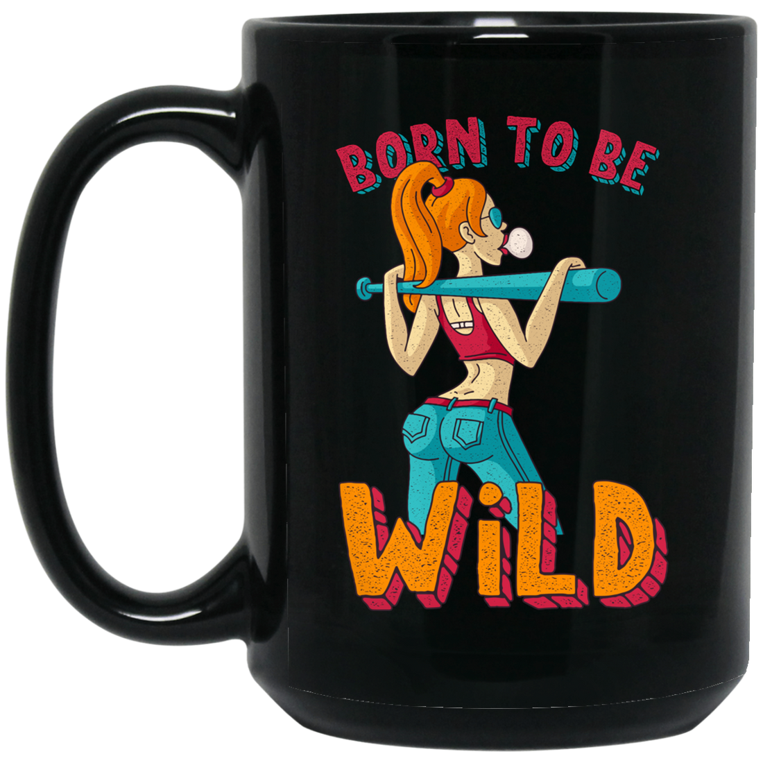 Born To Be Wild, Swag Girl, Cool Girl, American Girl Black Mug