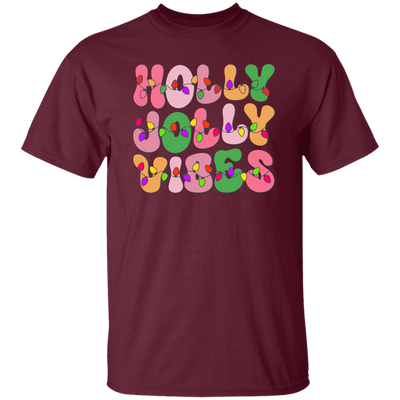 Holly Jolly Vibes, Light Bulb, Xmas Bulb, Holly Jolly Christmas Unisex T-Shirt