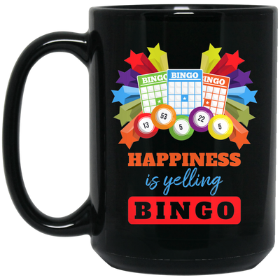 Happiness Is Yelling Bingo, Congratulation Bingo, Yelling Bingo Black Mug