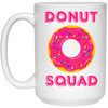 Donut Squad, Perfect For Donut Fans, Love Doughnut, Best For Kid White Mug
