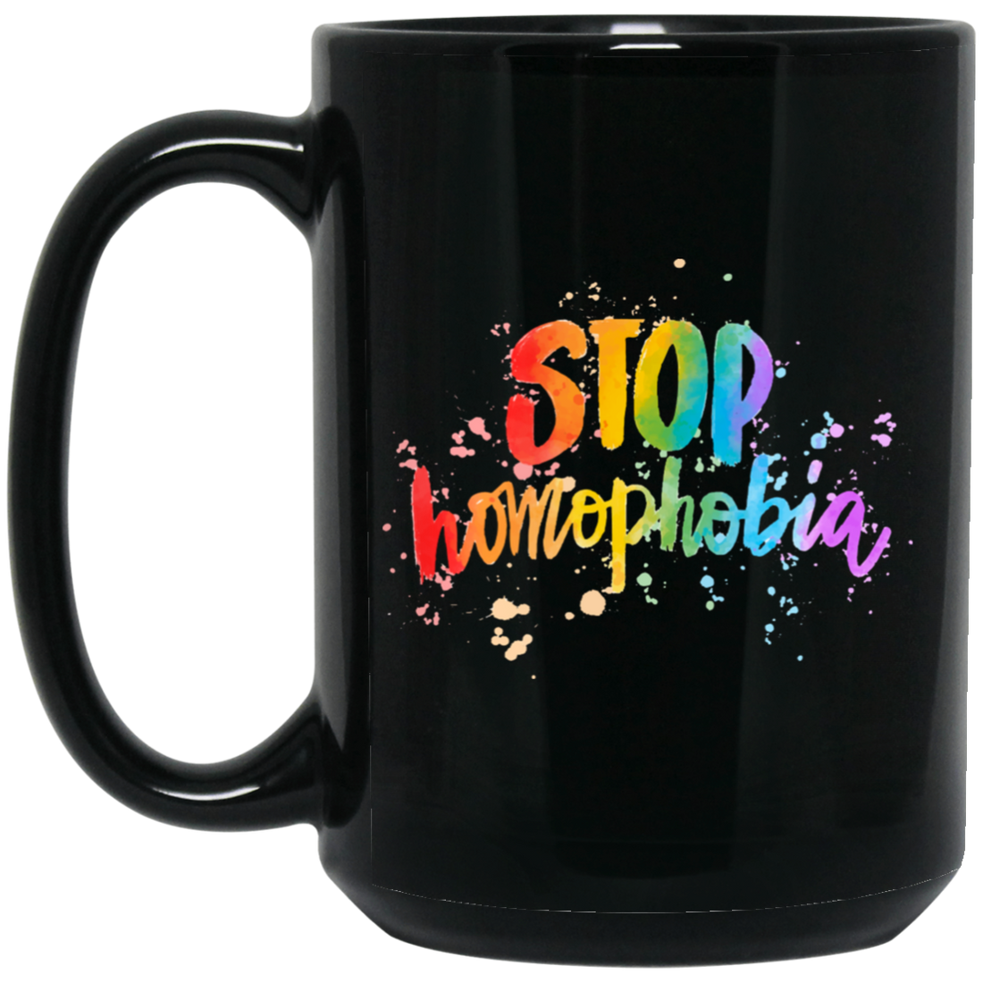 Love Homophobia, Be Kind, Love LGBT, Pride Month Black Mug