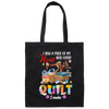 Sewing Lover Funny I Sew A Piece Of My Heart Into Every Quilt I Make Canvas Tote Bag