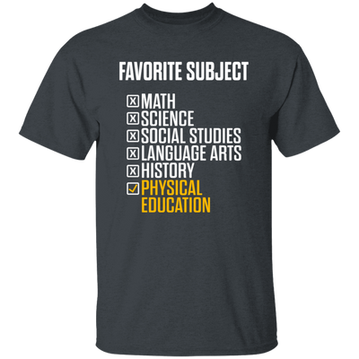 Physical Education, PE Teacher, Favorite Subject, Love PE Subject Unisex T-Shirt