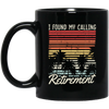 I Found My Calling Retirement, Retired Gift, Love Retirement, Retro Retire Gift Black Mug