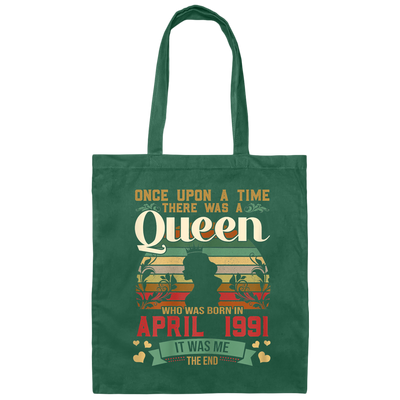 Birthday Girls Birthday Queen April 1991 Canvas Tote Bag