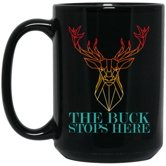 Vintage Abstract Deer Hunting, The Buck Stops Here, Deer Hunter Black Mug