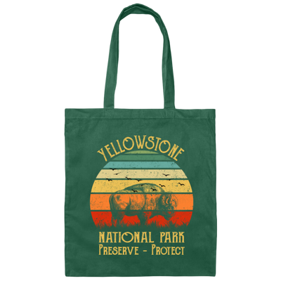 Yellowstone National Park, Preserve Protect Retro, Love Yellowstone Canvas Tote Bag