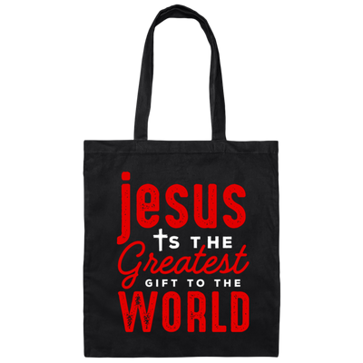 Jesus Is The Greatest Gift To The Worls, Jesus And Christian Canvas Tote Bag